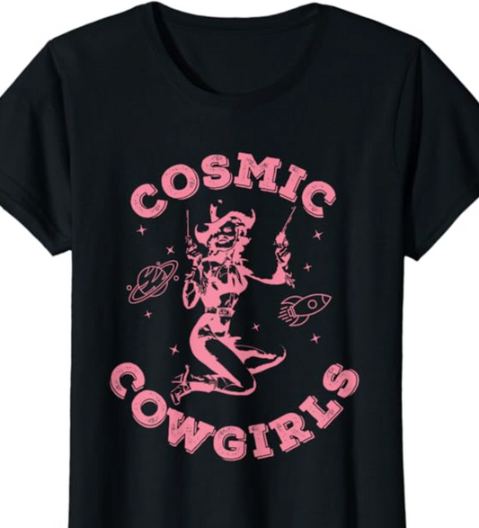 Cosmic Cowgirls Country T-Shirt